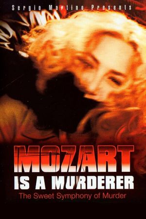 Mozart Is a Murderer's poster