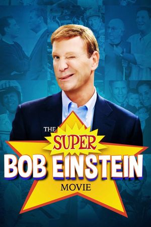 The Super Bob Einstein Movie's poster