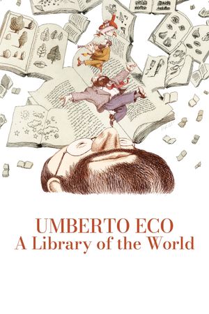 Umberto Eco: A Library of the World's poster