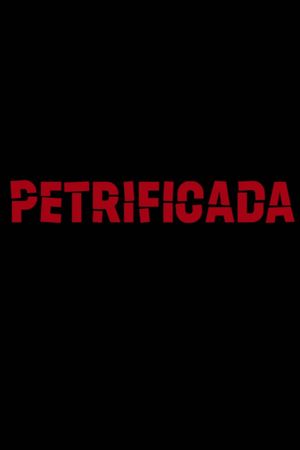 Petrificada's poster