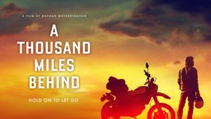 A Thousand Miles Behind's poster