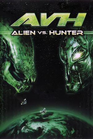 AVH: Alien vs. Hunter's poster