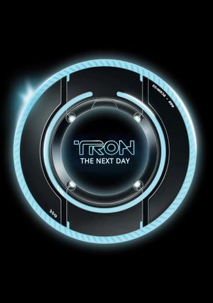 TRON: The Next Day's poster