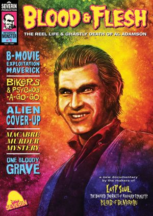 Blood and Flesh: The Reel Life and Ghastly Death of Al Adamson's poster