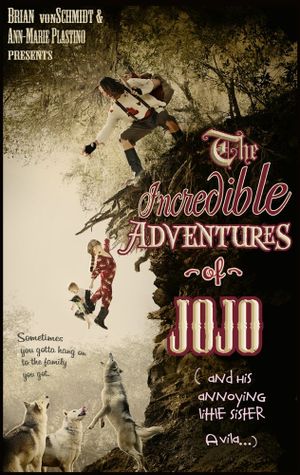 The Incredible Adventure of Jojo (and His Annoying Little Sister Avila)'s poster