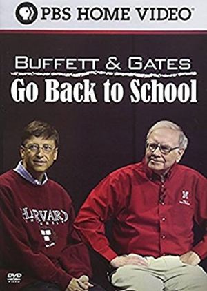 Buffett and Gates Go Back to School's poster image