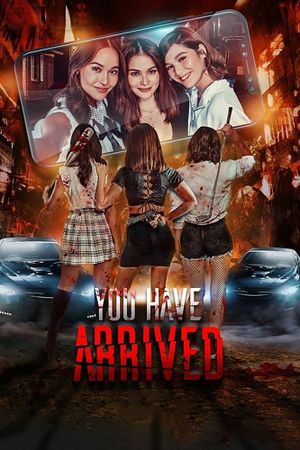 You Have Arrived's poster