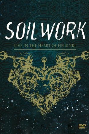 Soilwork : Live in the Heart of Helsinki's poster