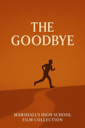 The Goodbye's poster