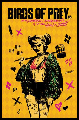 Birds of Prey and the Fantabulous Emancipation of One Harley Quinn's poster