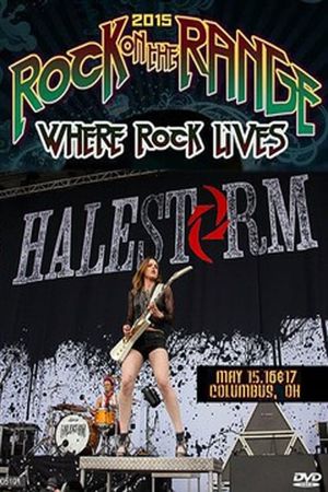 Halestorm - Rock on the Range Festival 2015's poster