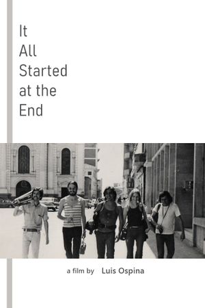 It All Started at the End's poster