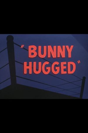 Bunny Hugged's poster