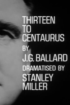 Thirteen to Centaurus's poster