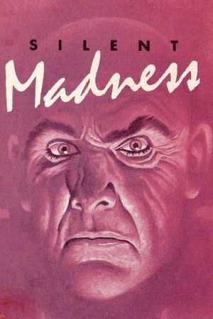 Silent Madness's poster