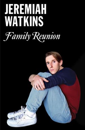 Jeremiah Watkins: Family Reunion's poster