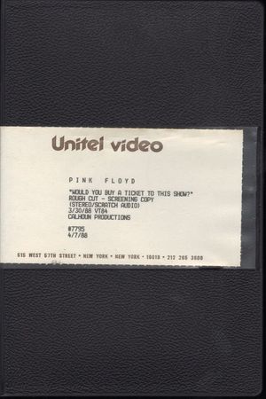 Pink Floyd - Would You Buy A Ticket To This Show?'s poster