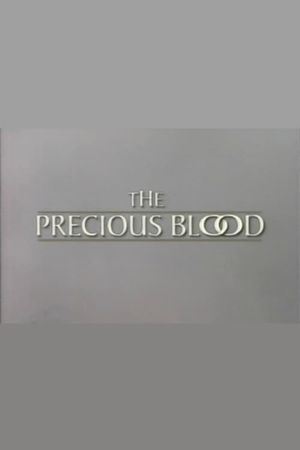 The Precious Blood's poster
