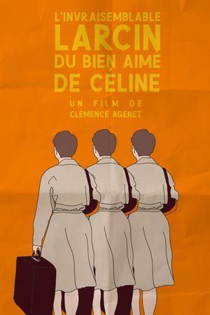 The Incredible Theft of Celine's Beloved's poster