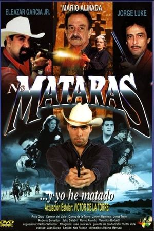 No mataras... y yo he matado's poster