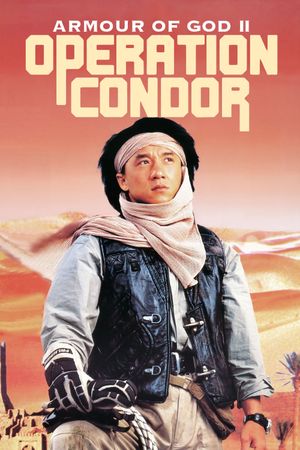 Armour of God 2: Operation Condor's poster