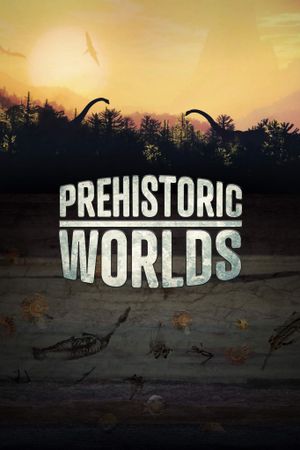 Prehistoric Worlds's poster