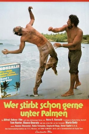 Wer stirbt schon gerne unter Palmen?'s poster
