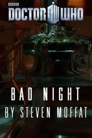 Doctor Who: Night and the Doctor: Bad Night's poster