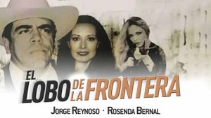 El lobo de la frontera's poster