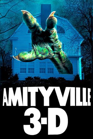 Amityville 3-D's poster