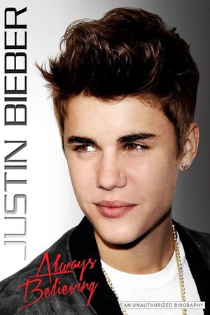 Justin Bieber: Always Believing's poster