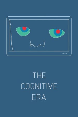 The Cognitive Era's poster