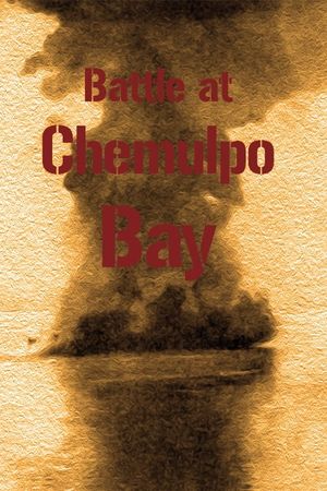 Battle of Chemulpo Bay's poster