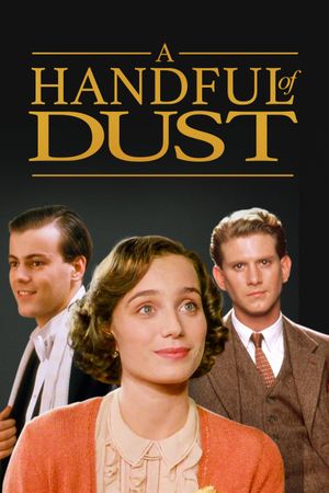 A Handful of Dust's poster