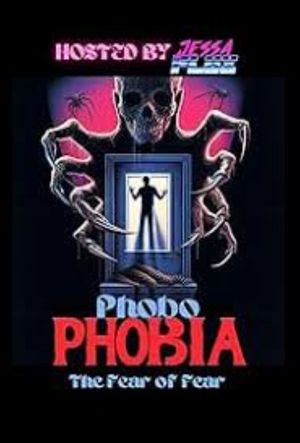 Phobophobia's poster