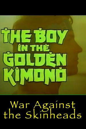 Golden Kimono Warrior: War Against the Skinheads's poster