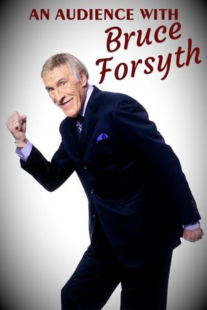 An Audience with Bruce Forsyth's poster