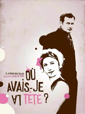 Où avais-je la tête ?'s poster