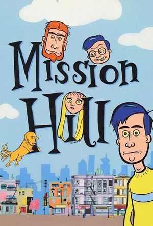 Mission Hill's poster