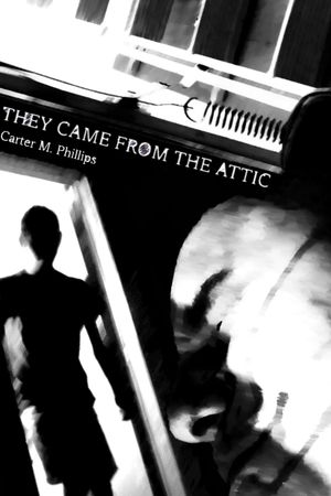 They Came from the Attic's poster