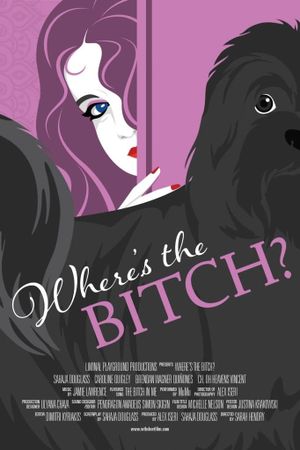 Where's the Bitch?'s poster