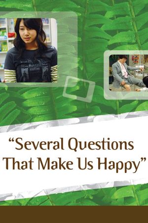 Several Questions That Make Us Happy's poster