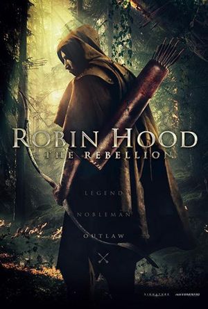 Robin Hood: The Rebellion's poster