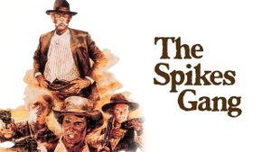 The Spikes Gang's poster