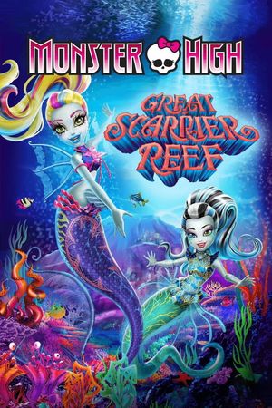 Monster High: Great Scarrier Reef's poster