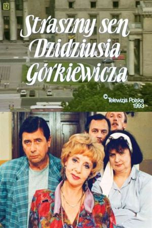 Straszny sen Dzidziusia Górkiewicza's poster