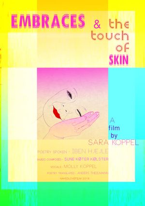 Embraces & the Touch of Skin's poster