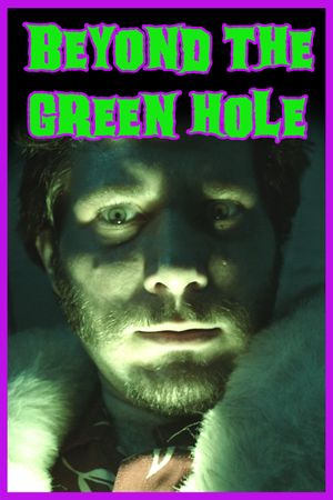 Beyond the Green Hole's poster image