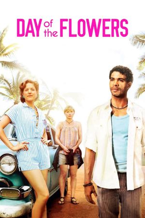 Day of the Flowers's poster