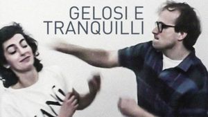 Gelosi e Tranquilli's poster